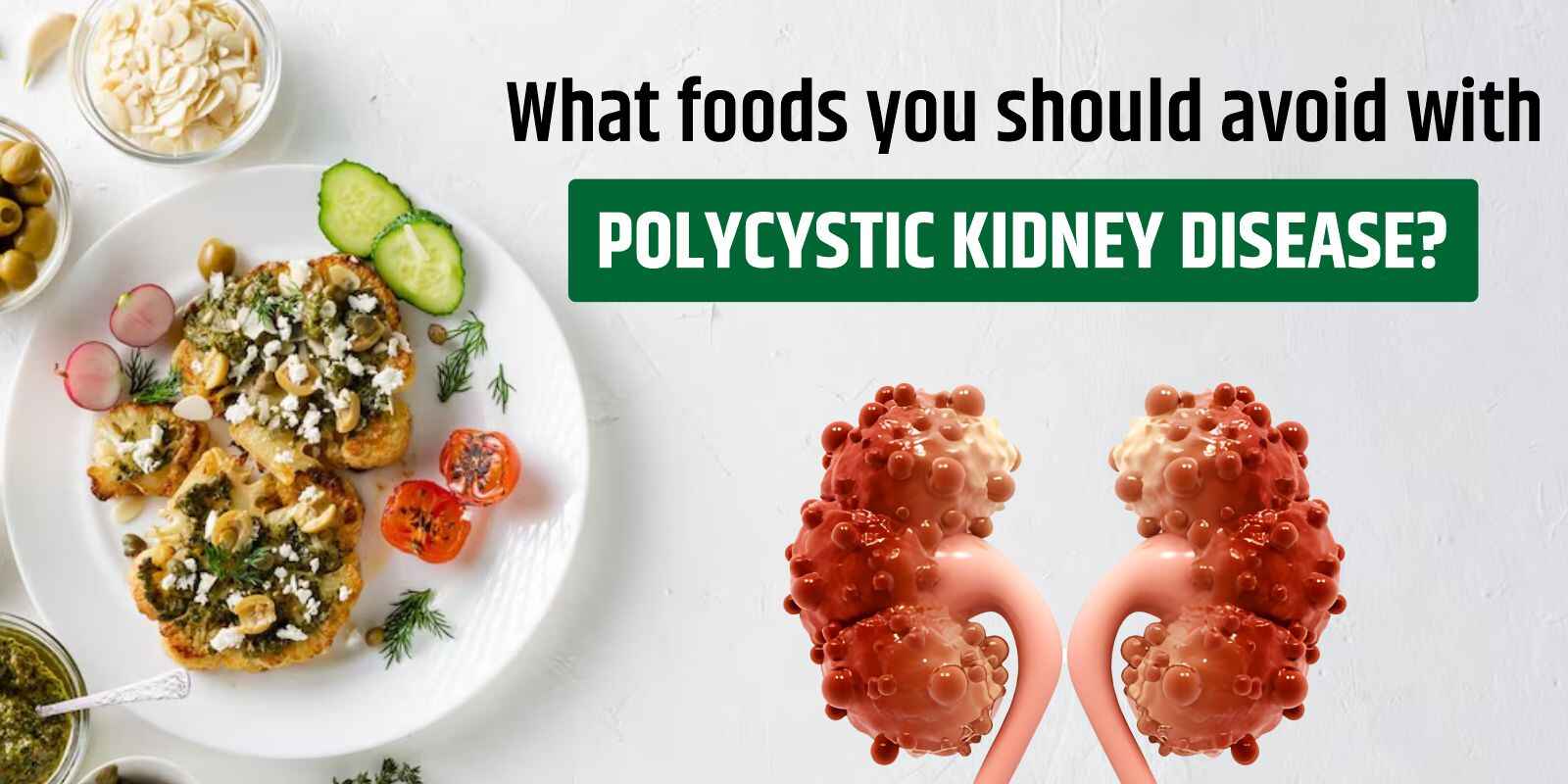 What foods you should avoid with polycystic kidney disease?